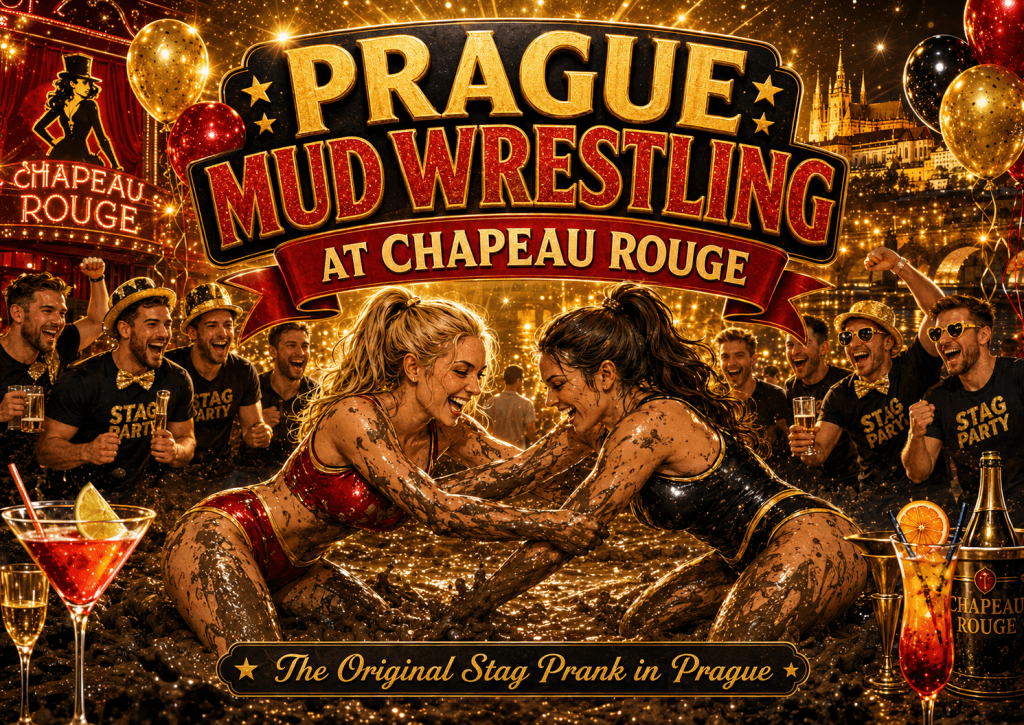 Prague Mud Wrestling at Chapeau Rouge with two female wrestlers in real mud, cheering stag party crowd, cocktails, and Prague nightlife atmosphere.